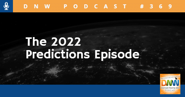 Graphic with the words "The 2022 Predictions Episode"