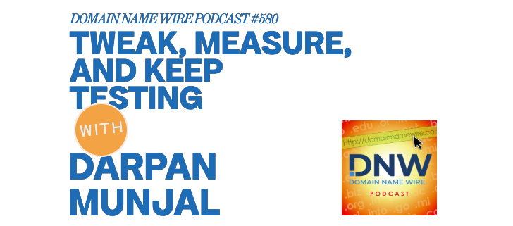 Tweak, measure, and keep testing – DNW Podcast #580 Tweak, measure, and keep testing – DNW Podcast #580