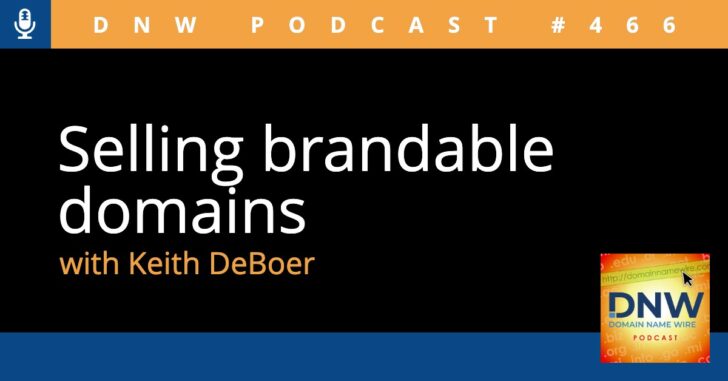 Selling brandable domains with Keith DeBoer show graphic
