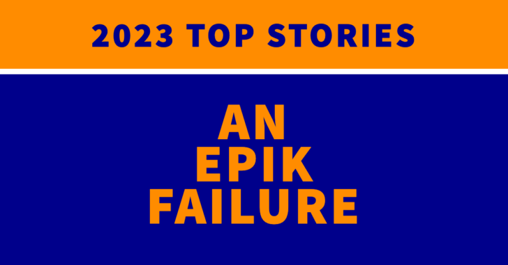 2023 Top Stories: An Epik Failure