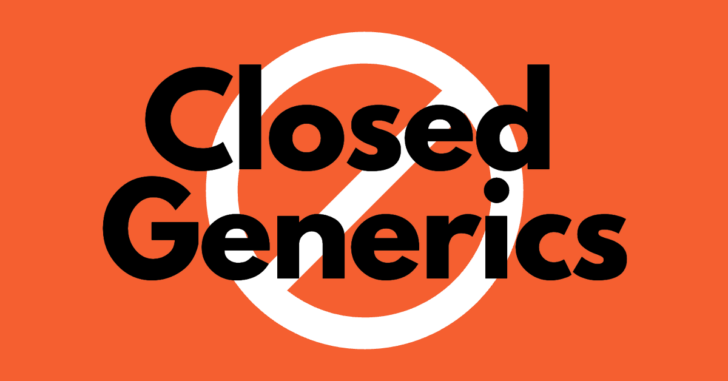 The words "closed generics" with a circle and slash indicating they are banned