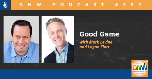 Picture of Mark Levine and Logan Flatt with the words "Good Game DNW Podcast #352"