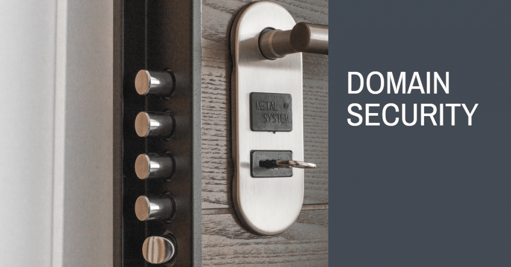 Picture of a lock with multiple bolts and the words "domain security"