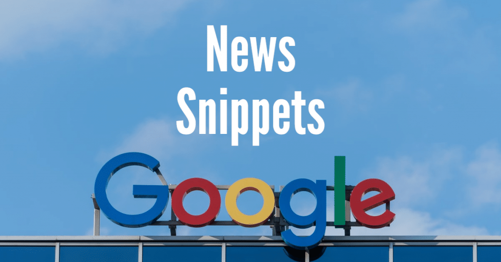 Picture of the Google logo above a building with the words "News Snippets"