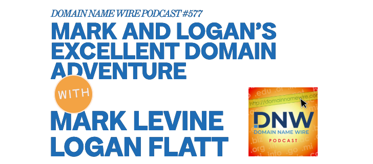 Mark and Logan’s excellent domain adventure – DNW Podcast #577