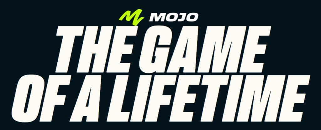 Graphic for mojo.com says Mojo The Game of a Lifetime
