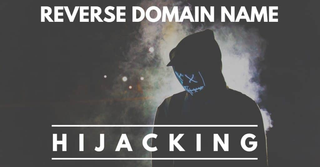 Picture of masked man with the words reverse domain name hijacking