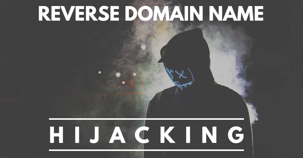 Picture of masked man with the words reverse domain name hijacking