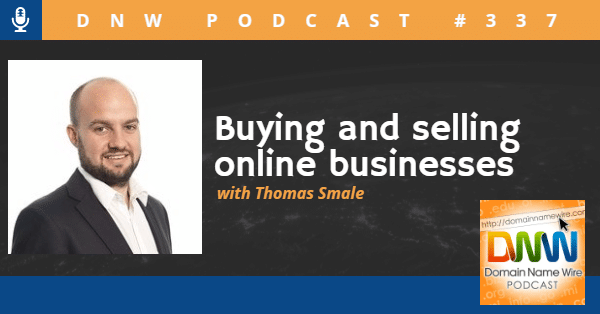 Image of Thomas Smale with the words "Buying and selling online businesses with Thomas Smale DNW Podcast #337"
