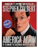 Stephen Colbert American Again