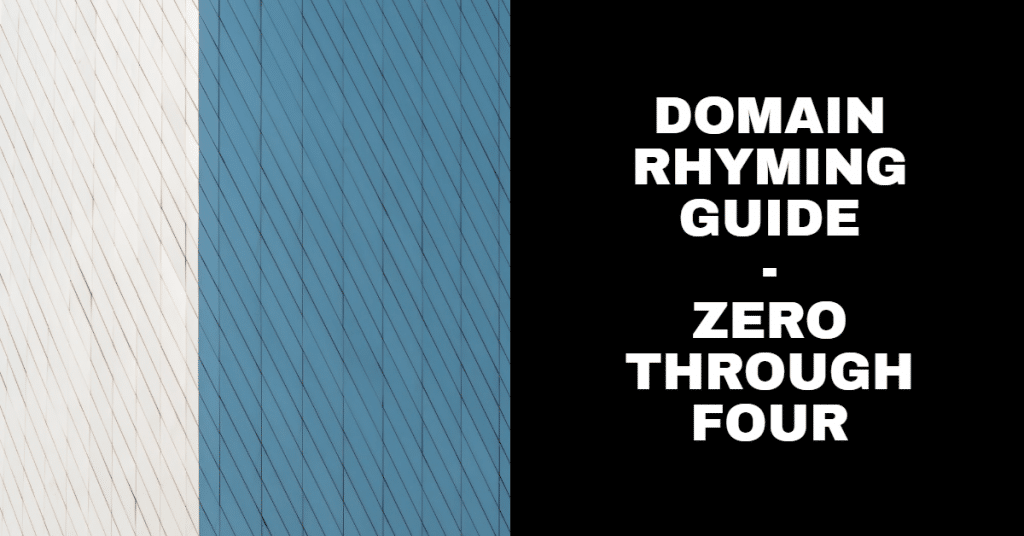 A graphic with white and blue backgrounds and the words "domain rhyming guide zero through four"