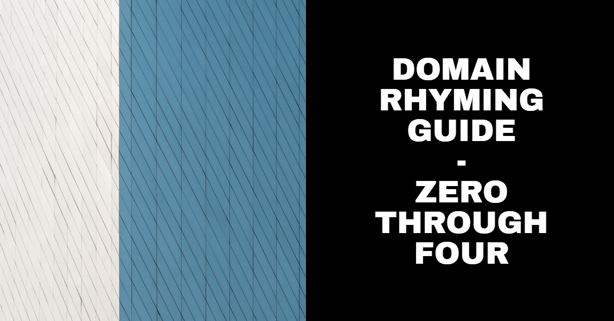 A graphic with white and blue backgrounds and the words "domain rhyming guide zero through four"